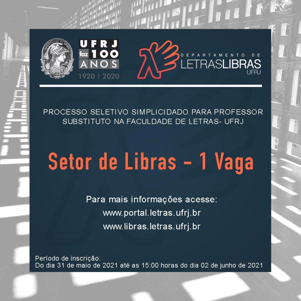 Breve descrição: card de divulgação de vaga para professor substituto no setor de Libras do Departamento de Letras-Libras da UFRJ - 1 vaga.